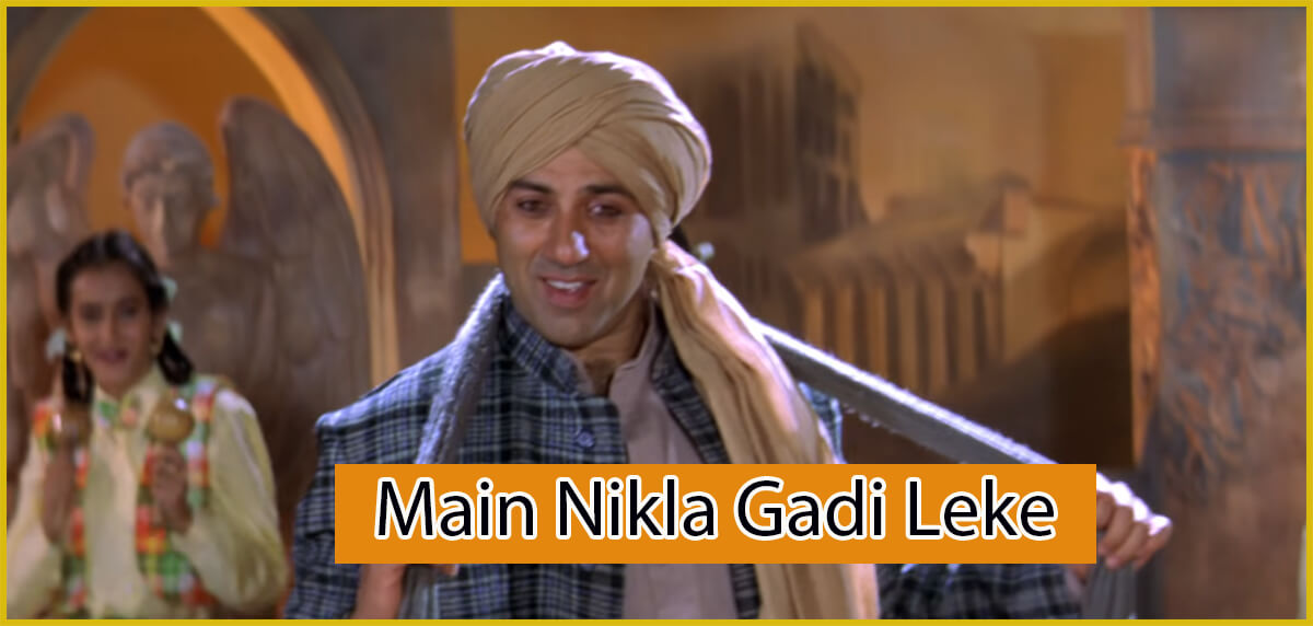मैं निकला गड्डी लेके-Main Nikla Gaddi Leke Lyrics