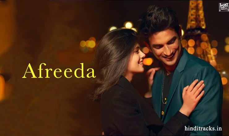 अफ्रीदा Afreeda Hindi Lyrics – Dil Bechara
