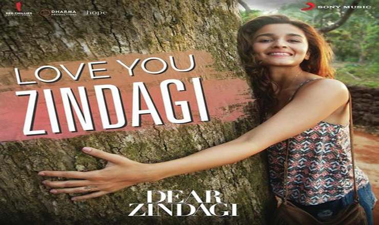 Love You Zindagi Lyrics in Hindi – Dear Zindagi | Shahrukh Khan, Alia Bhatt